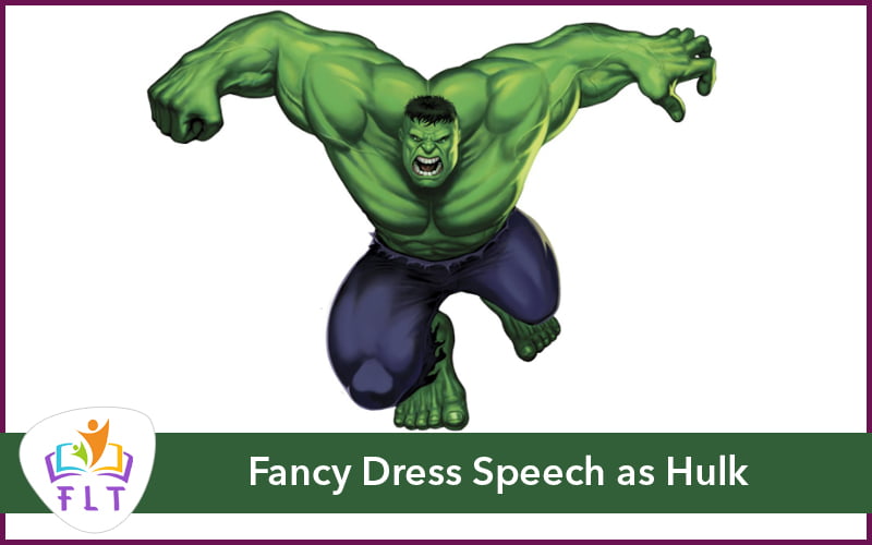 Fancy Dress Speech as Hulk