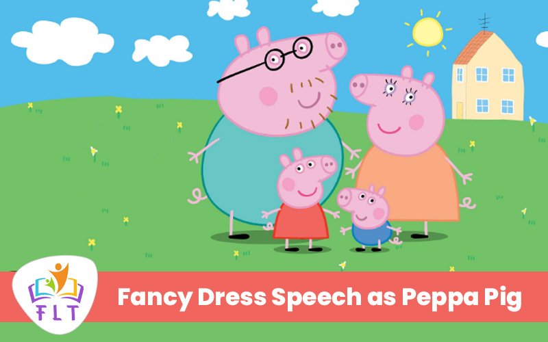 Fancy Dress Speech as Peppa Pig